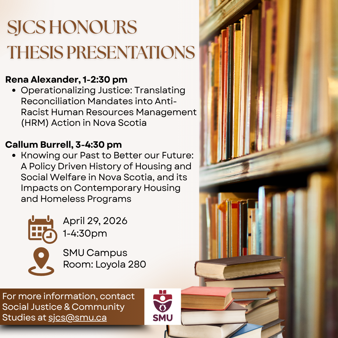 Poster for SJCS Honours Thesis Presentations on April 29, 2026 at SMU, featuring two student research talks.